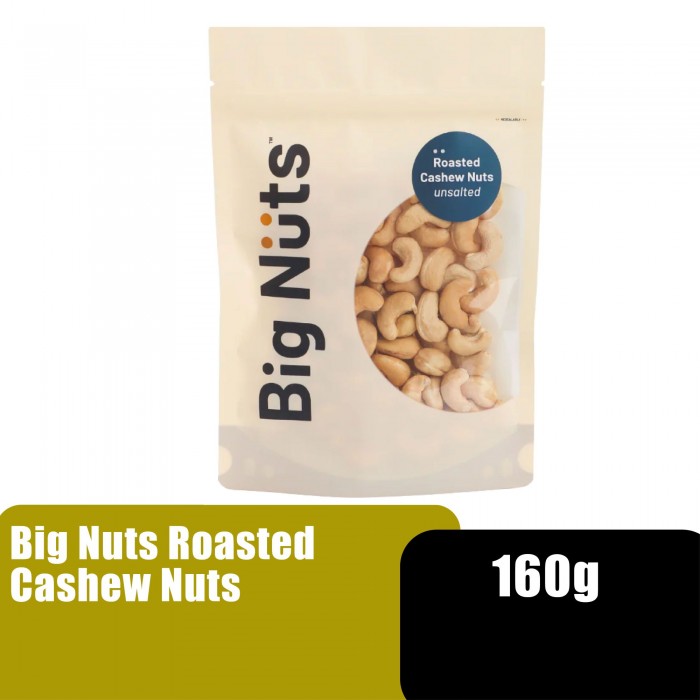 BIG NUTS ROASTED CASHEW NUTS 160G