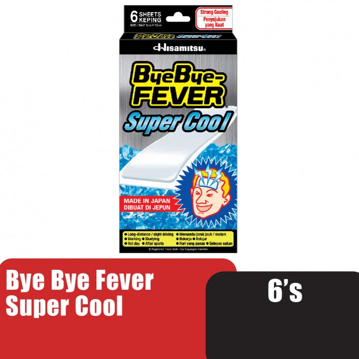 Bye Bye Fever Super Cool 6'S