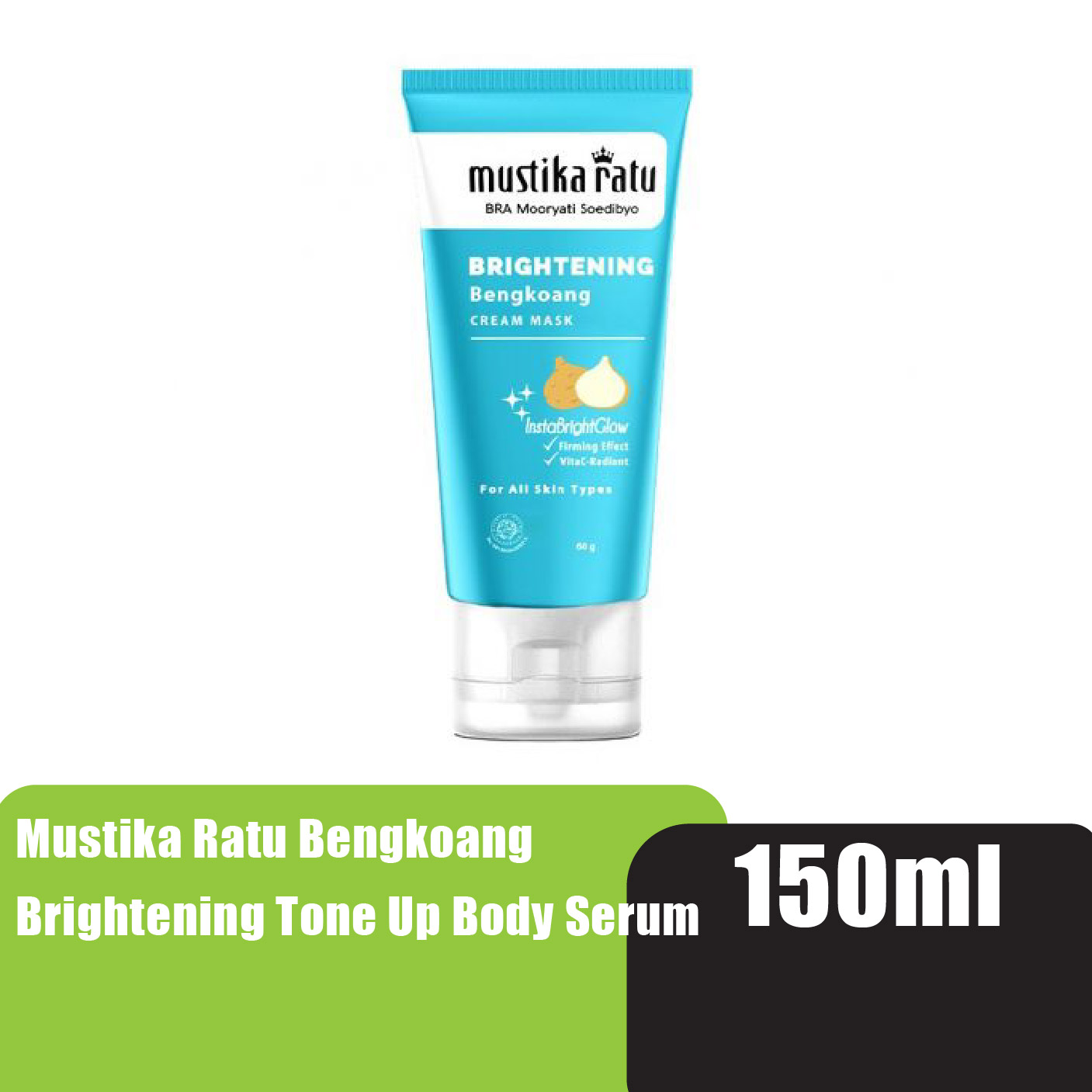 Mustika Ratu Brightening Bengkoang Tone Up Body Serum Whitening 150ml