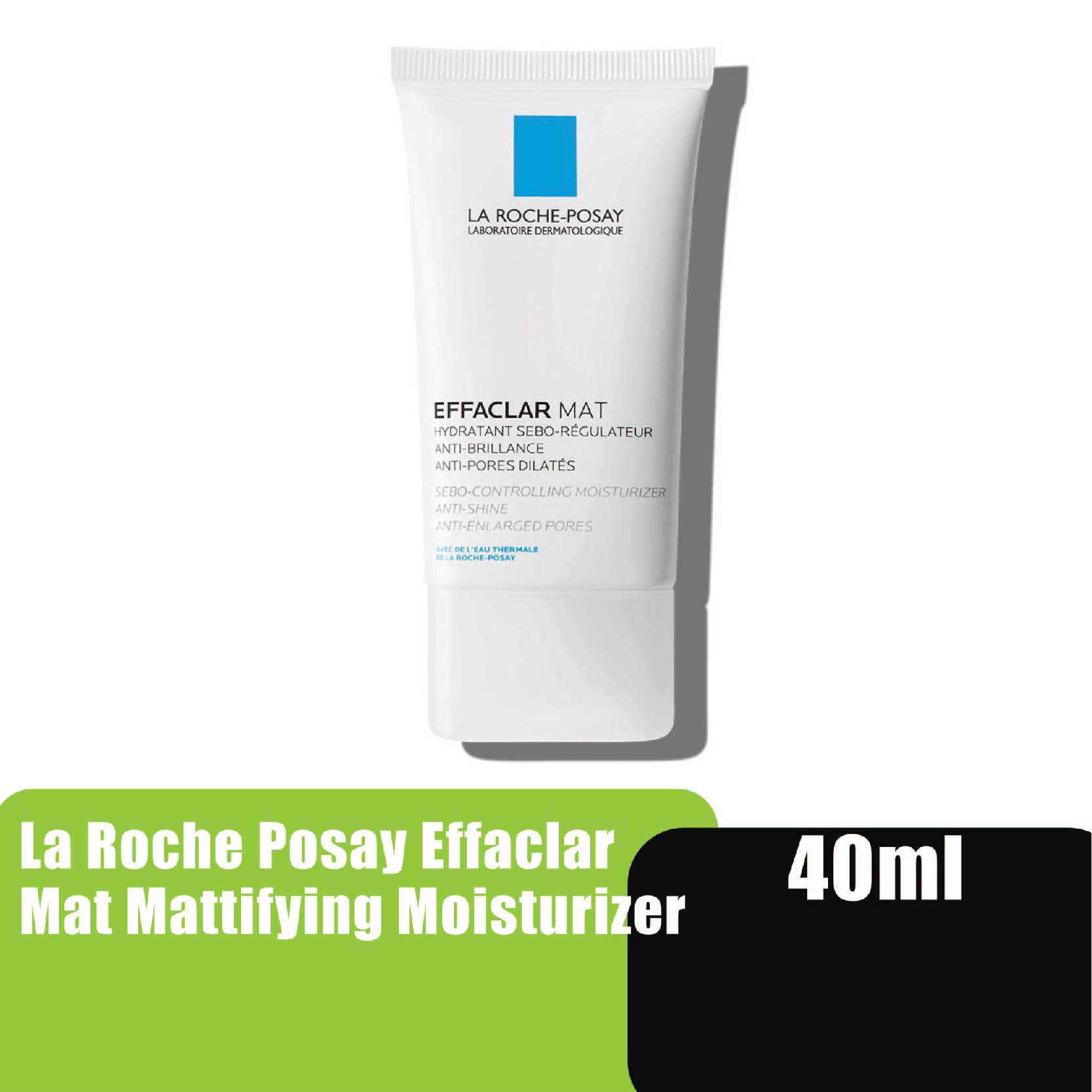 LA ROCHE POSAY Effaclar Mat Mattifying & Hydrating Moisturizer 40ml - Moisturiser For Anti Acne/Jerawat/Dry Skin 保湿 补水