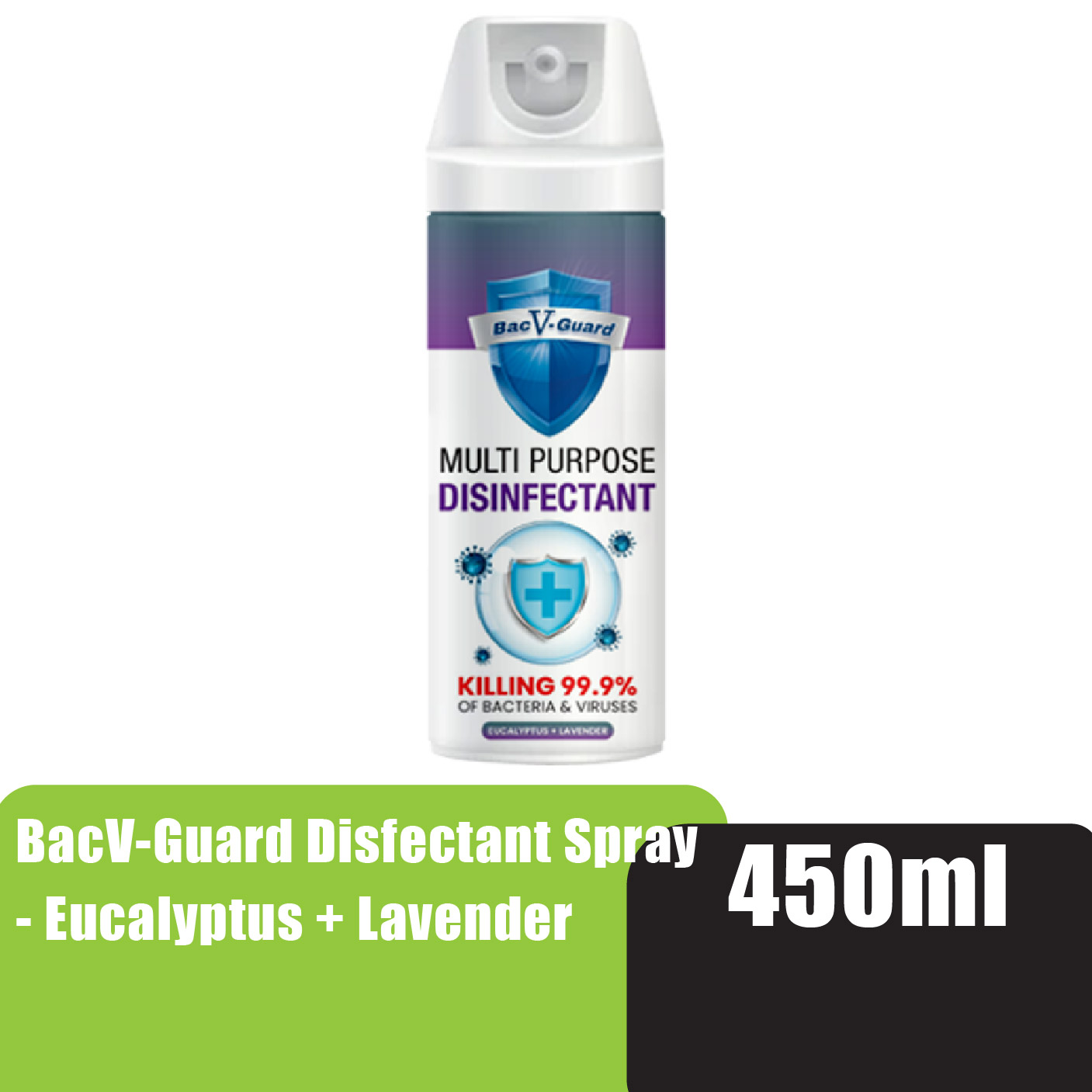 Bacv-guard Disinfectant Spray Disinfectant Liquid 450ml- Eucalyptus + Lavender ( Multipurpose Spray & Surface Sanitizer)