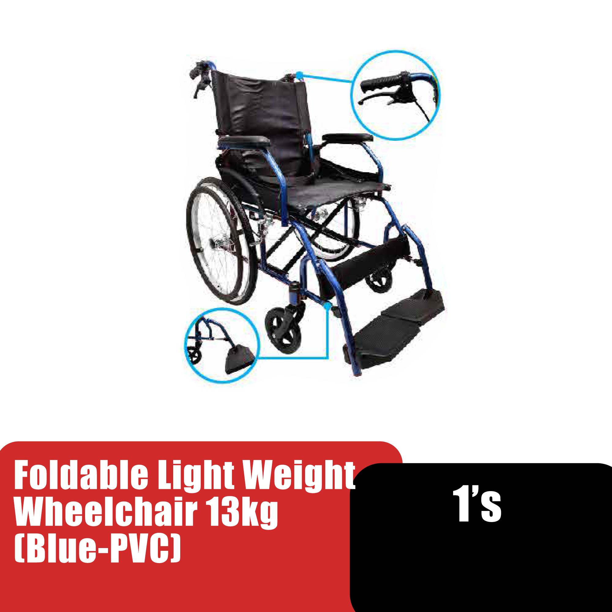 Foldable Light Weight Wheelchair 13kg (Blue-PVC) Foldable & Flexible Braking Kerusi Roda Wheelchair 轮椅